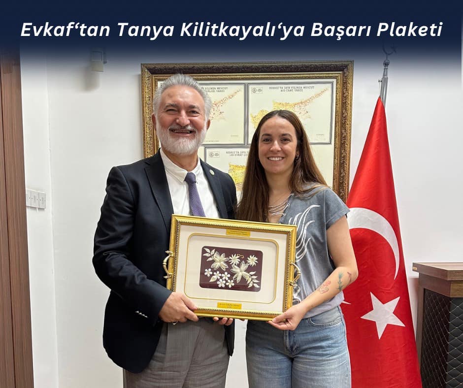 Evkaf‘tan Tanya Kilitkayalı‘ya Başarı Plaketi
