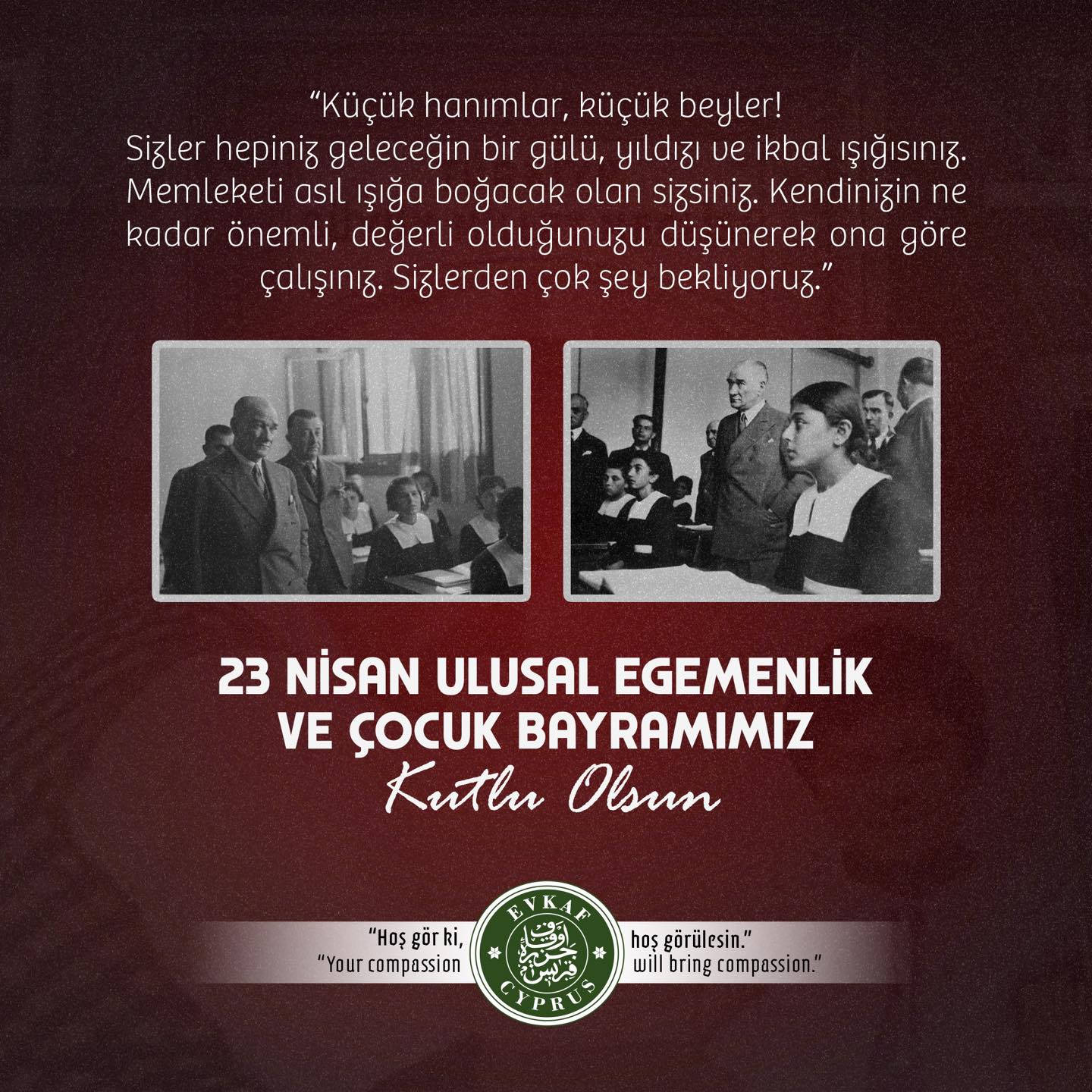 23 Nisan Ulusal Egemenlik ve Çocuk Bayramımız Kutlu Olsun