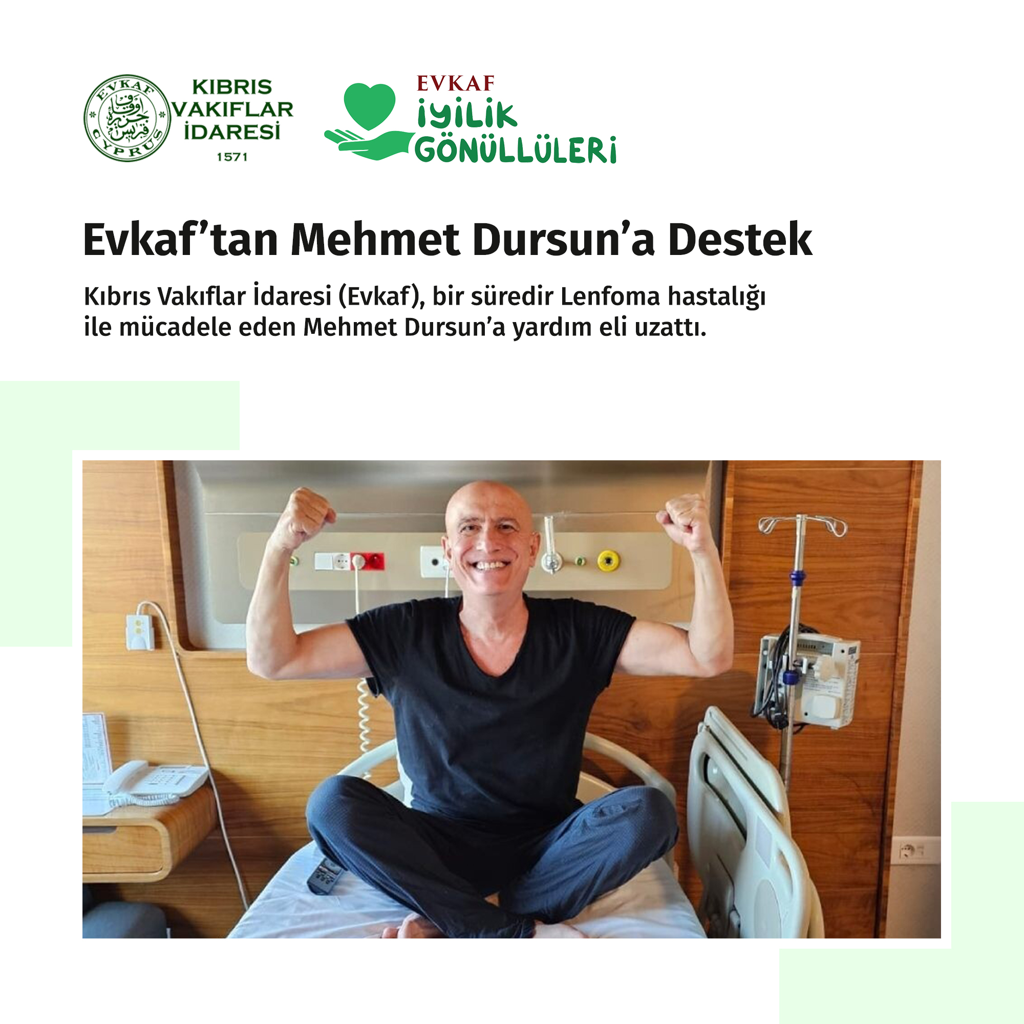Evkaf’tan Mehmet Dursun’a Destek