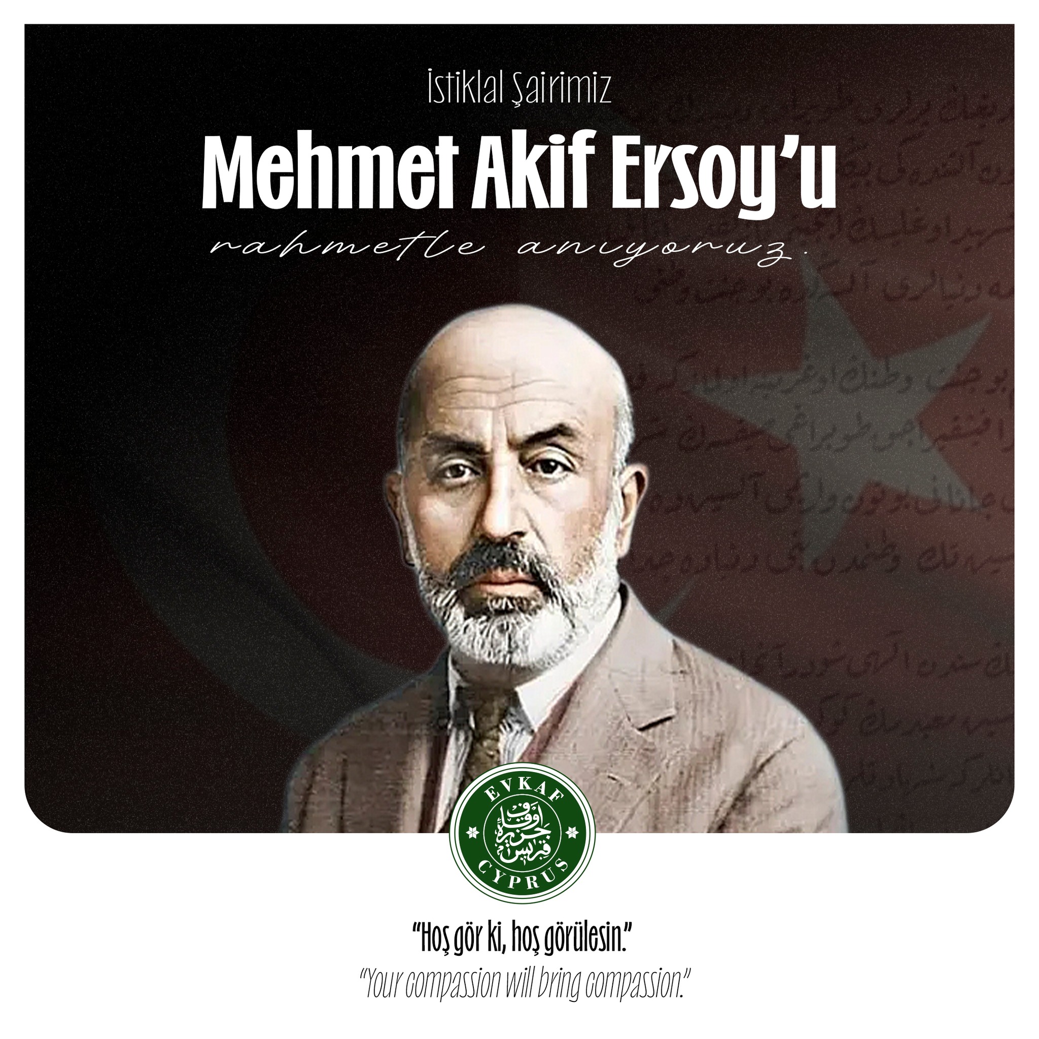 İstiklal Marşımızın yazarı, milli şairimiz Mehmet Akif Ersoy ’u vefatının yıl dönümünde saygı, rahmet ve minnetle anıyoruz.