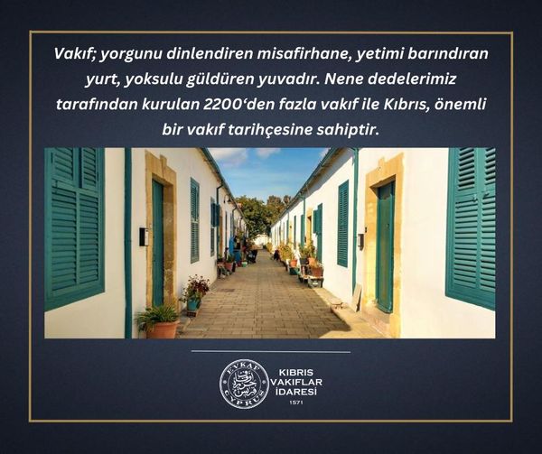 Vakıf; yorgunu dinlendiren yuvadır