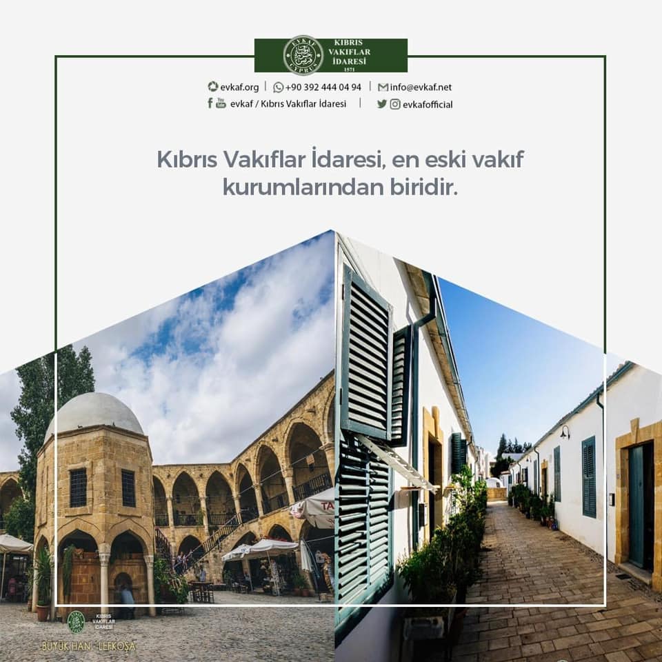 Kıbrıs Vakıflar İdaresi, en eski vakıf kurumlarından biridir.
