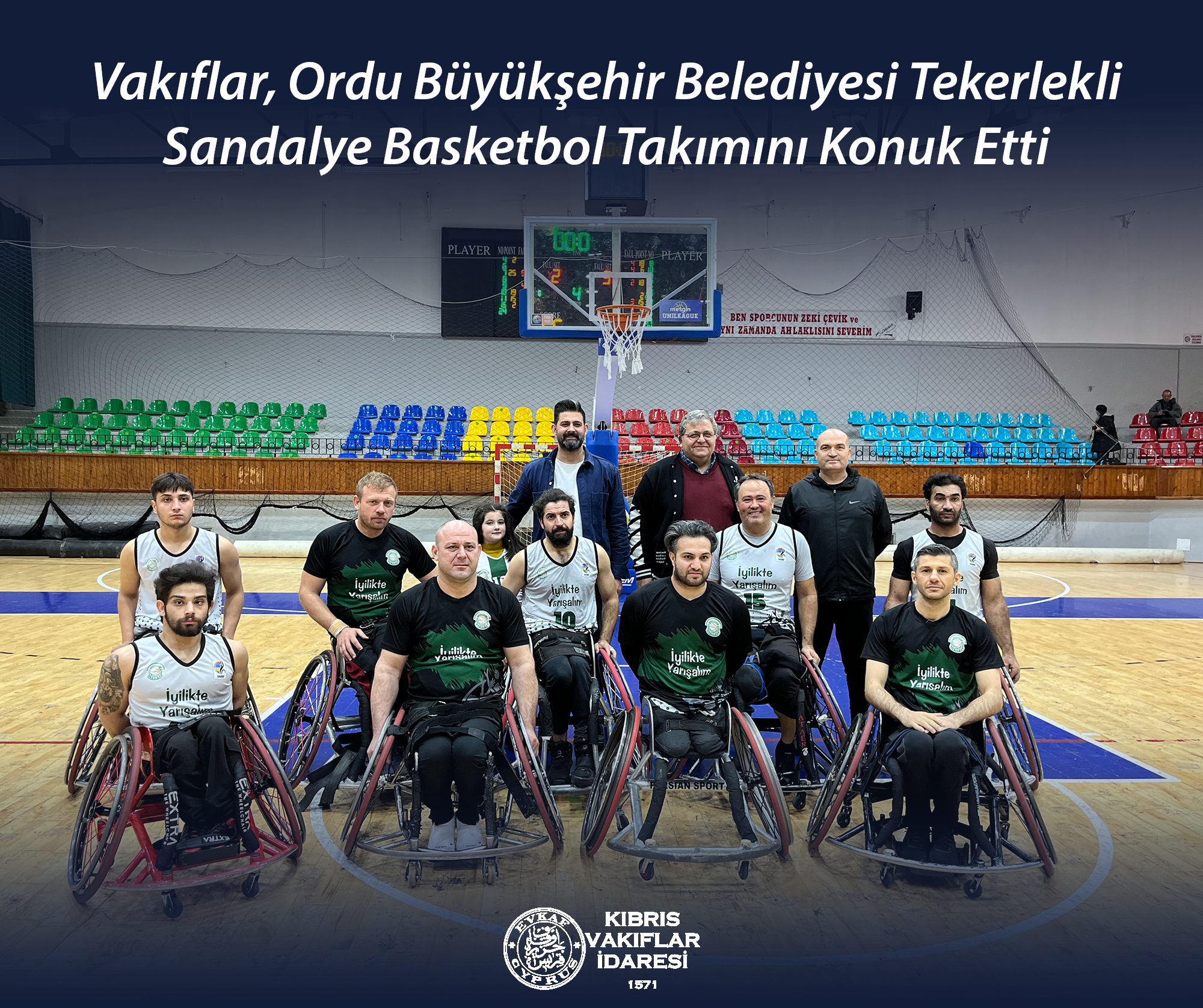 Vakıflar, Ordu Büyükşehir Belediyesi Tekerlekli Sandalye Basketbol Takımını Konuk Etti