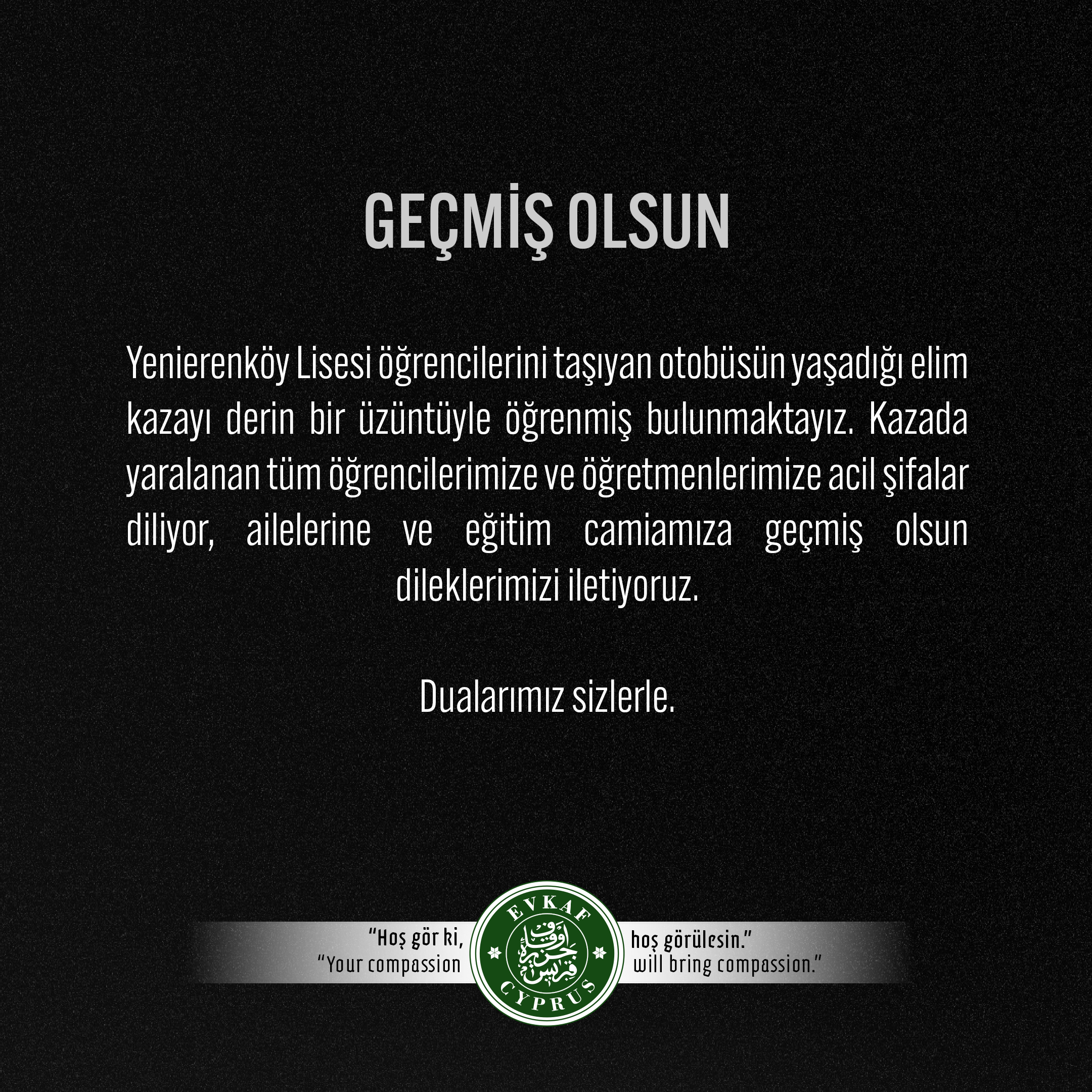 Geçmiş Olsun Yenierenköy Lisesi