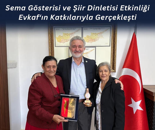 Sema Gösterisi ve Şiir Dinletisi Etkinliği Evkaf‘ın Katkılarıyla Gerçekleşti