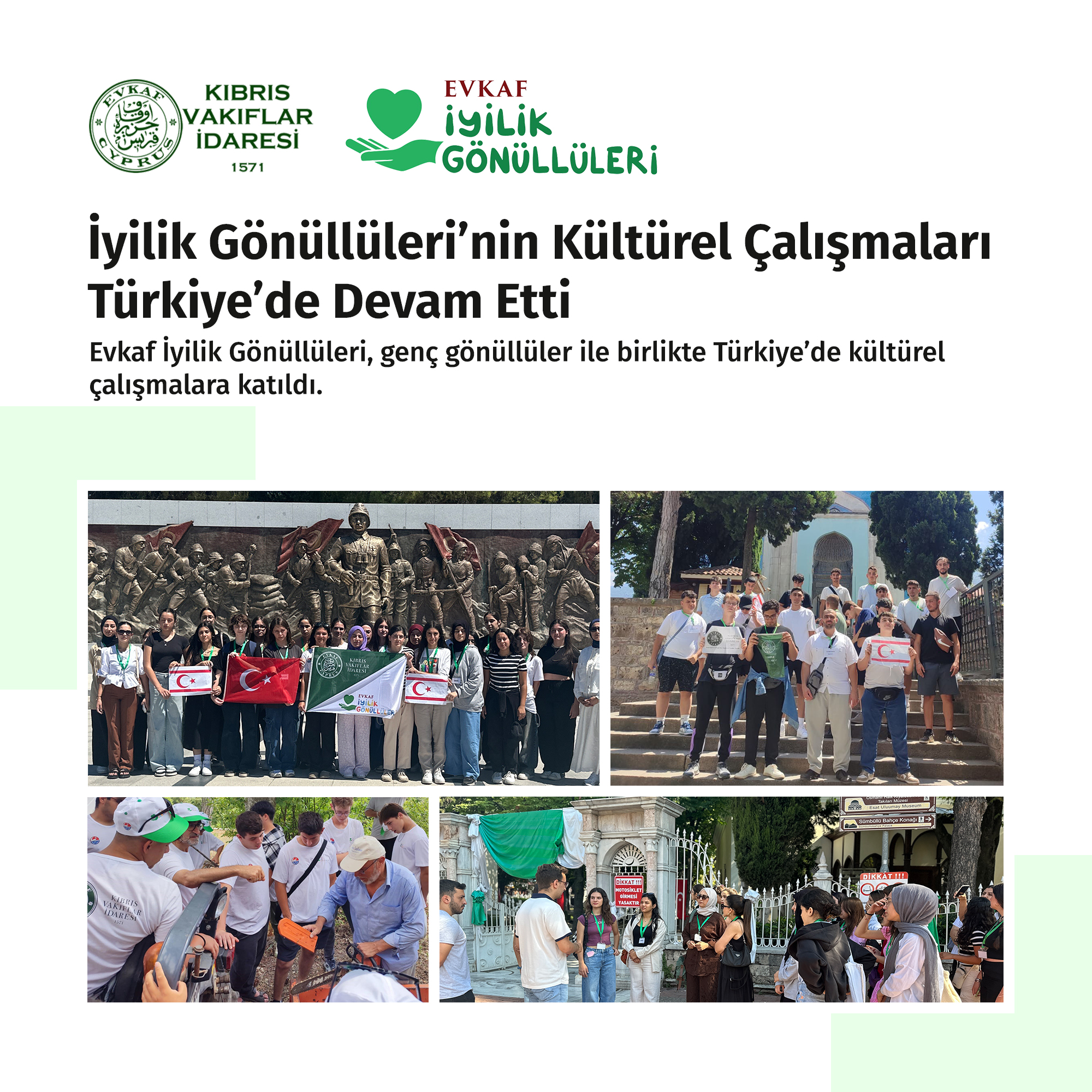 İyilik Gönüllüleri’nin Kültürel Çalışmaları Türkiye’de Devam Etti