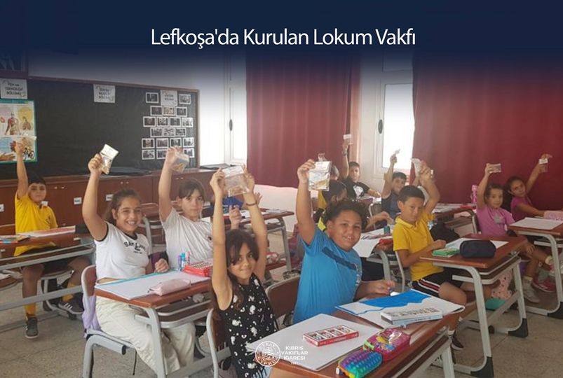 Lefkoşa'da Kurulan Lokum Vakfı