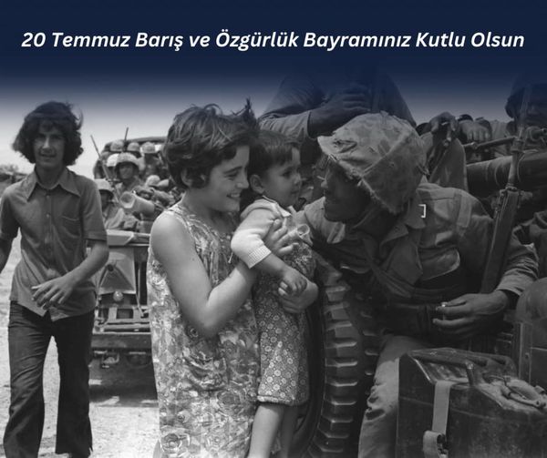 20 Temmuz Barış ve Özgürlük Bayramınız kutlu olsun