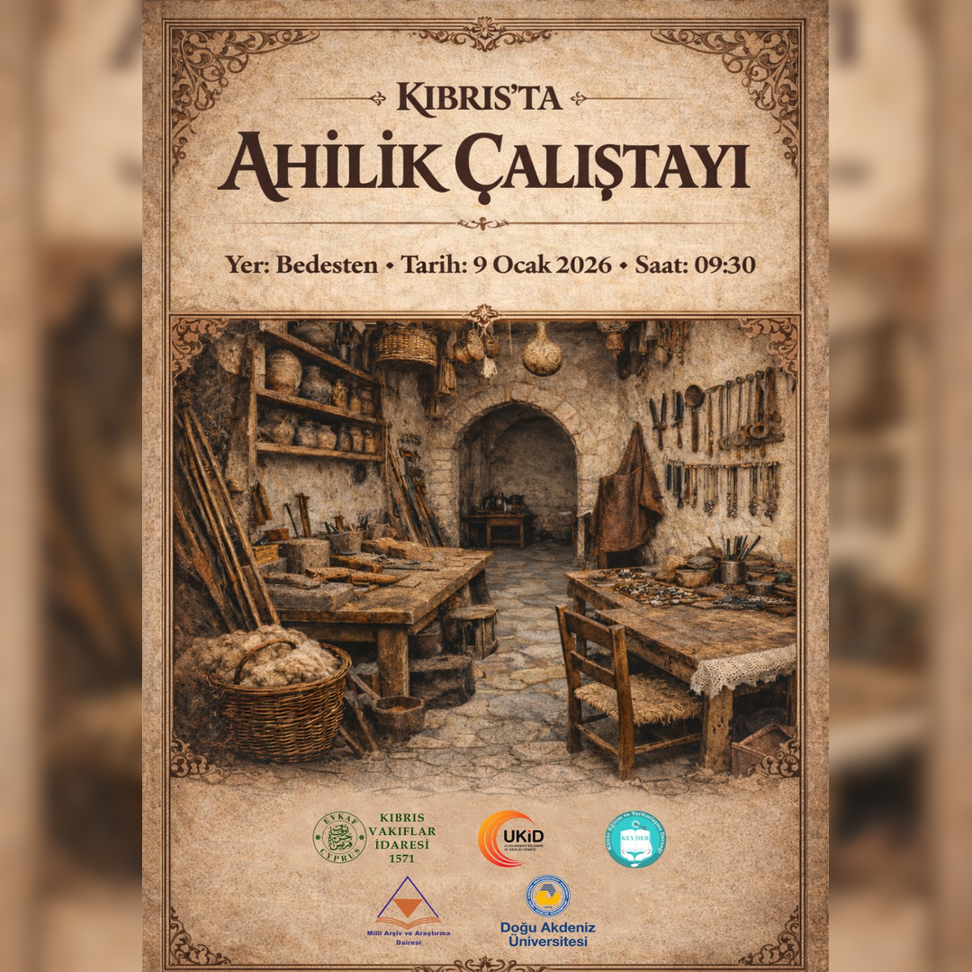 Kıbrıs’ta Ahilik Çalıştayı Düzenleniyor
