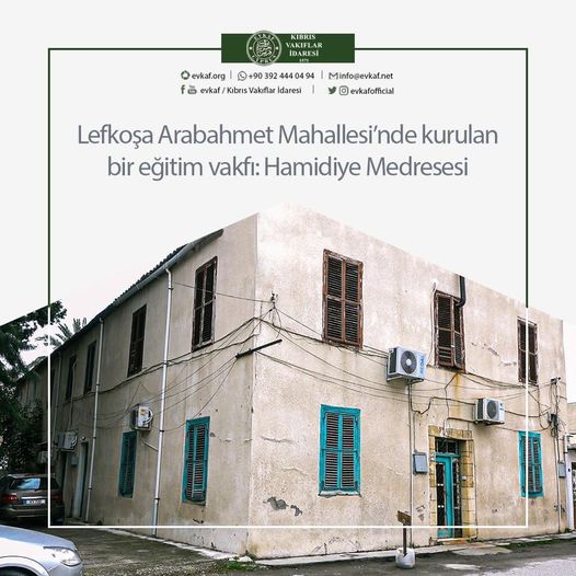 An education foundation established in Nicosia Arabahmet Neighborhood: Hamidiye Madrasa