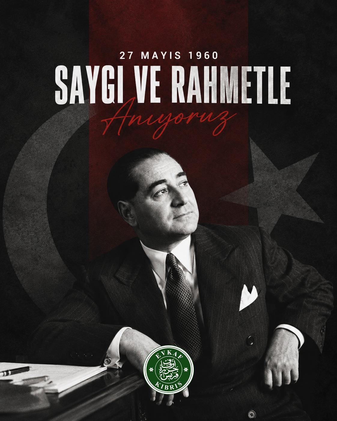 On the anniversary of the May 27, 1960 intervention, we remember the late Prime Minister Adnan Menderes, one of the exceptional statesmen of Turkish democratic history, with respect, mercy, and gratitude.