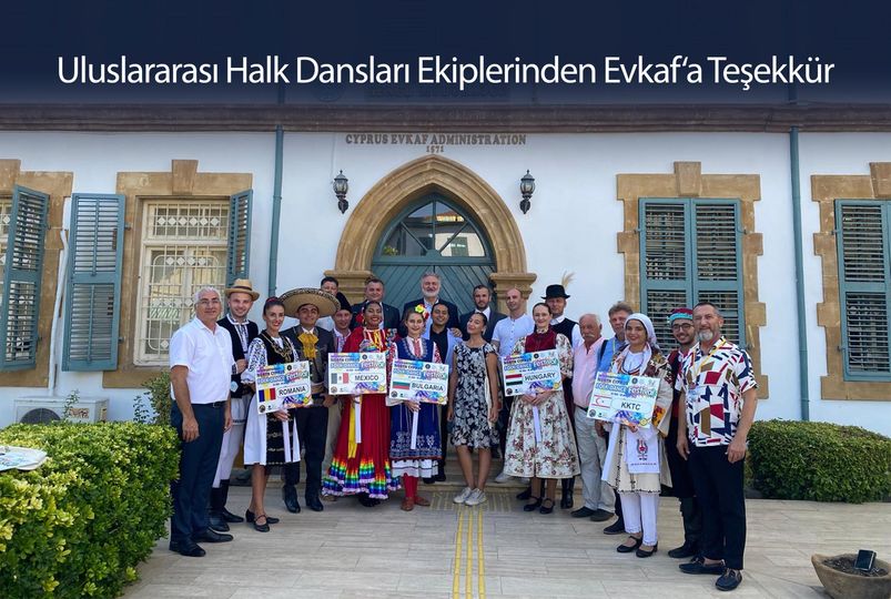 Uluslararası Halk Dansları Ekiplerinden Evkaf‘a Teşekkür