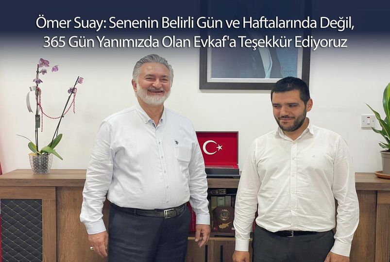 Ömer Suay: We would like to thank Evkaf for being with us 365 days, not on certain days and weeks of the year