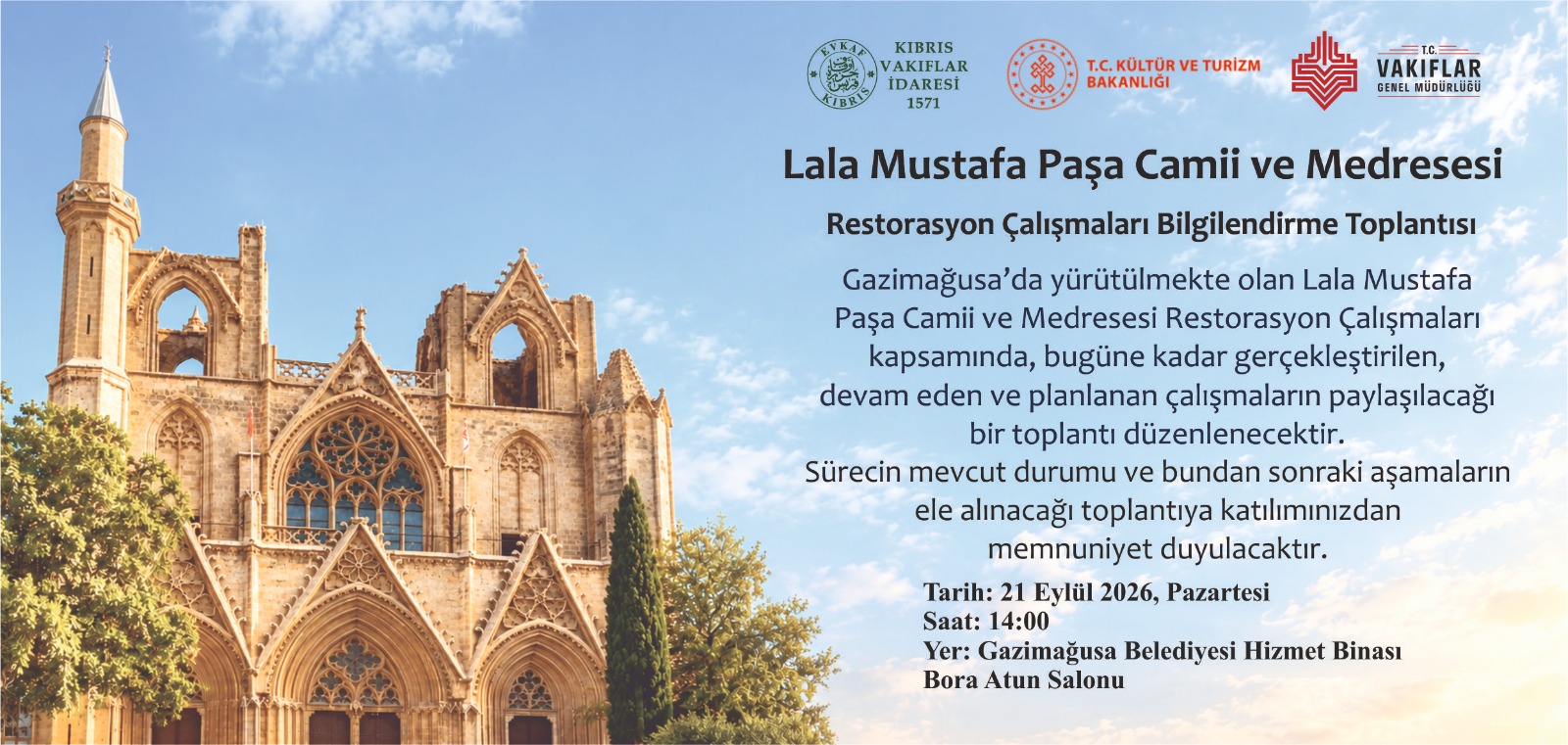 Lala Mustafa Paşa Camii ve Medresesi Restorasyon Çalışmaları Bilgilendirme Toplantısı