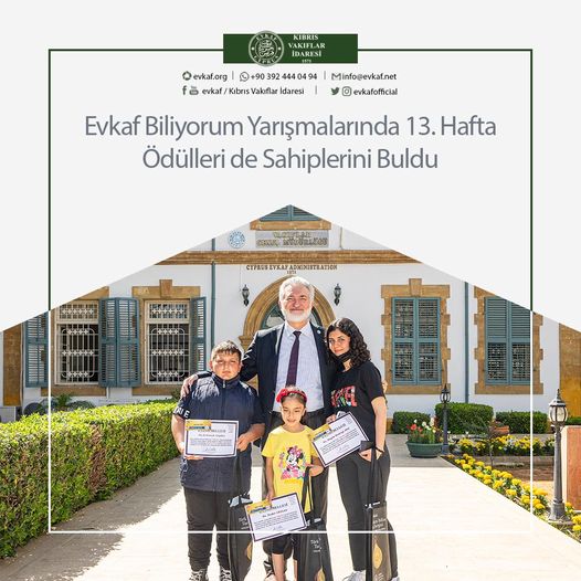 13th Week Awards in Evkaf I Know Competitions Found Their Owners