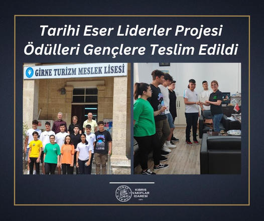 Tarihi Eser Liderler Projesi Ödülleri Gençlere Teslim Edildi