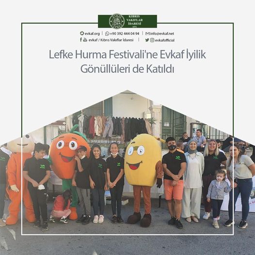 Evkaf Kindness Volunteers also attended the Lefke Date Festival.