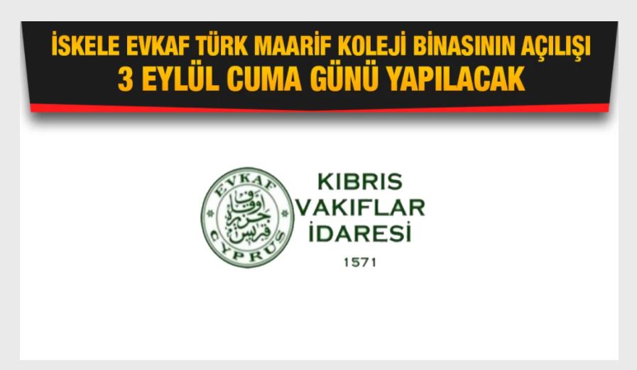 Iskele Evkaf Turkish Maarif College opens.
