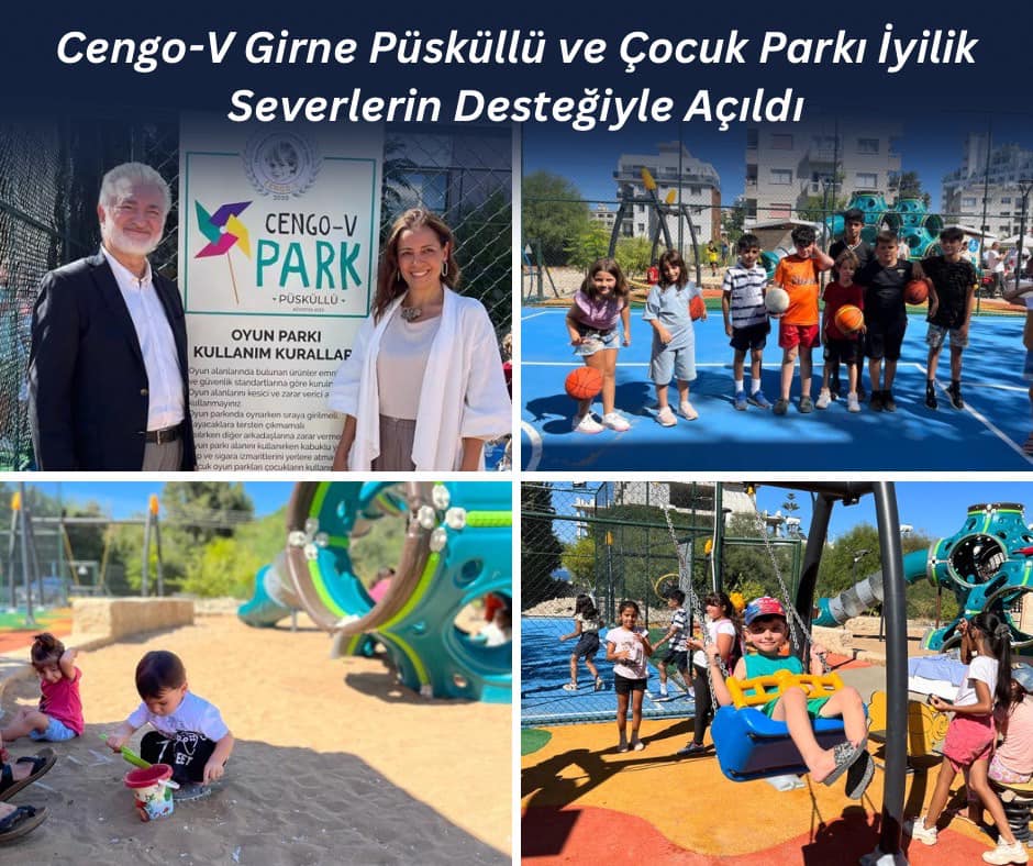Cengo-V Girne Püsküllü ve Çocuk Parkı İyilik Severlerin Desteğiyle Açıldı
