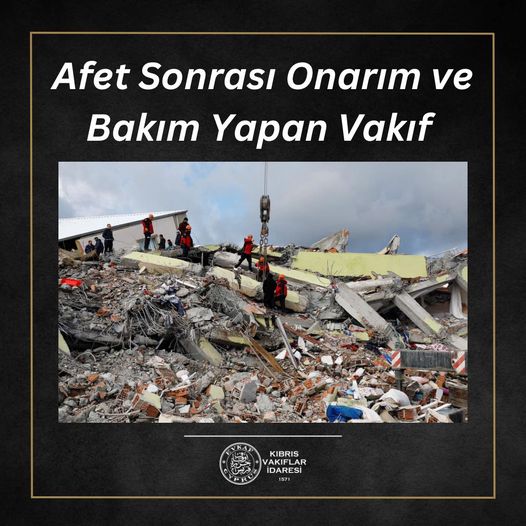 Afet Sonrası Onarım ve Bakım Yapan Vakıf